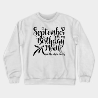 September Birthday Crewneck Sweatshirt